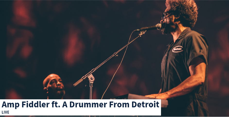 Amp Fiddler ft. A Drummer From Detroit