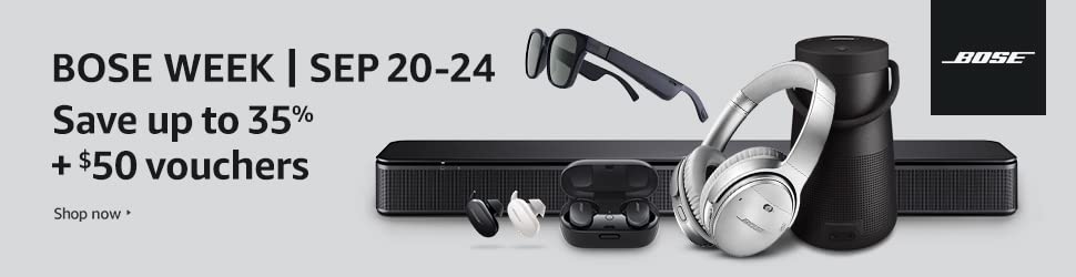 Bose | Save up to 35% + S$50 Vouchers