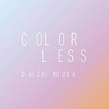 COLORLESS �O�Y��m
