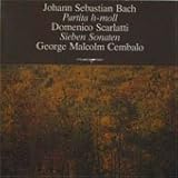 【※CDではありません】バッハ：フランス風序曲Ｂ．８３１，Ｄ．スカルラッティ：ソナタ（７曲）【中古LP】