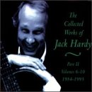 The Collected Works of Jack Hardy Part II, Volumes 6-10 1984-1995