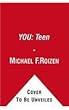 YOU: The Owner's Manual for Teens