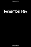 Remember Me?: Address Book. Words Cover Design. Glossy Cover, Contract Large Print, Font, 6 X 9 for Contacts, Addresses, Phone Numbers, Emails, Birthday and More.