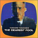 THE DEAREST FOOL