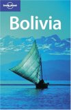 Lonely Planet Bolivia (Lonely Planet Bolivia) Lonely Planet Bolivia (Lonely Planet Bolivia)