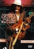 ジョニー“ギター”ワトソン・イン・コンサート [DVD]