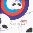 Plug In Baby CD1
