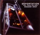 DEPORTATION�`but,never too late�`
