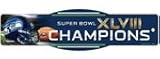 シアトルシーホークスSuper Bowl XLVIII Champions 4 " x 17 " Street Sign