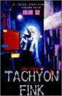 Tachyon fink(タキオ