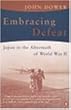 Embracing Defeat: Japan in the Aftermath of World War II