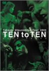 Takashi Utsunomiya Tour 2002 TEN to TEN �gLove-Peace�h
