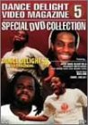 �X�g���[�g�_���XDVD�V���[�Y DANCE DELIGHT VIDEO MAGAZINE �X�y�V����DVD�R���N�V����5