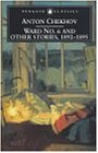 Ward No. 6 and Other Stories, 1892-1895 (Pengui...