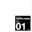 THE BEST of FANATIC◇CRISIS Single Collection 1