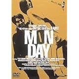 MONDAY [DVD]