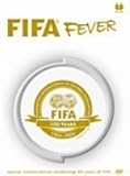 FIFA FEVER ‾FIFA創立100周年記念DVD