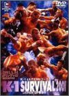 K-1 SURVIVAL 2001 JAPAN GP 開幕戦 2001.6.24 [DVD]