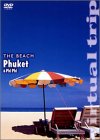 virtual trip THE BEACH PHUKET & PHI PHI