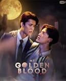 MY GOLDEN BLOOD (タイBL) Blu-ray [並行輸入品]