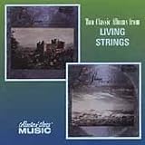 Two Classic Albums from Living Strings
