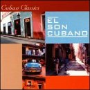 Cuban Classics: El Son Cubano