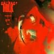  (Ep)Milk (3 Mixes)/Stupid Girl (Remix)