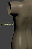 ヴァーチャル・ゲーム１: 学生、その夏