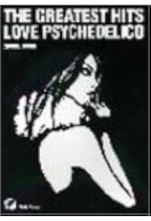 「ラブサイケデリコ」 EarlyTimes バンドスコア 良品♪ バンド・スコア LOVE PSYCHEDELICO / Early Times~The Best of LOVE