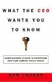 What the CEO Wants You to Know : How Your Company Really Works [Hardcover]