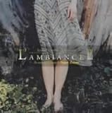 L’AMBIANCE III~The music for the beauty~ヒーリング・ザ・マスターピース