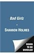 Bad Girlz: A Novel