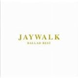 JAYWALK Ballad Best