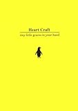 Heart Craft〈Yellow〉: tiny little graces in your hand
