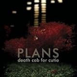 Death Cab For Cutie - Plans