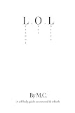 L.O.L: Lessons Over Losses