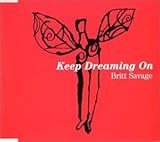 Keep Dreaming On