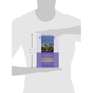 The People's Capitalism (Social Capitalism in Theory and Practice)