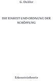 DIE EINHEIT UND ORDNUNG DER SCHÖPFUNG (German Edition)