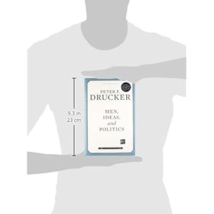 Men, Ideas, and Politics (Drucker Library)