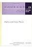 Algebra with Galois Theory (Courant Lecture Notes) (English Edition)