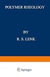 Polymer Rheology