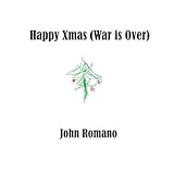 Happy Christmas War Is Over