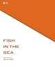 フィッシュ・イン・ザ・シー
