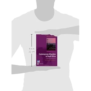 Contemporary Migration to South Africa: A Regional Development Issue (Africa Development Forum)
