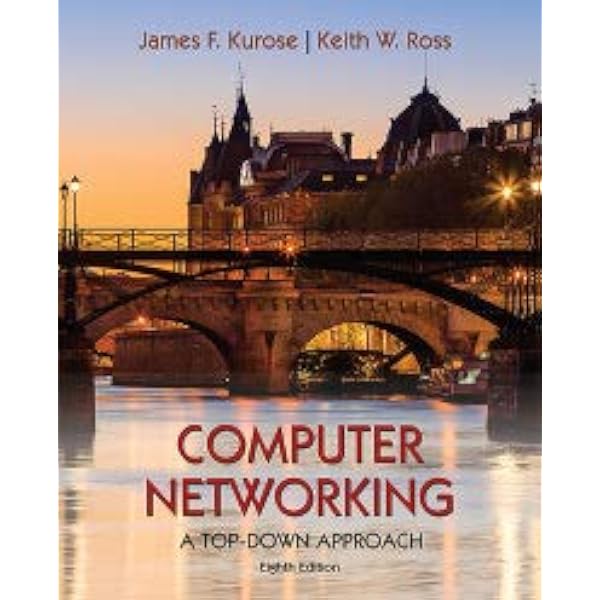 Computer Networking: A Top-Down Approach, Global Edition : Kurose