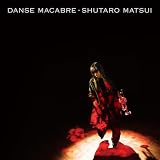 DANSE MACABRE (LP盤)(アナログ(12インチ) - 松井秀太郎 [Analog]