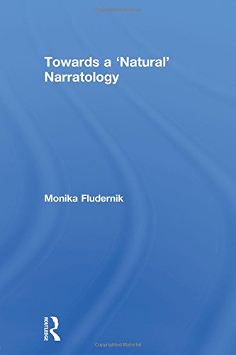 Towards a 'Natural' Narratology Towards a 'Natural' Narratology