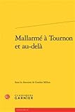 Mallarme a Tournon Et Au-dela (Rencontres)