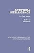 Artificial Intelligence: The Case Against (Routledge Library Editions: Artificial Intelligence)